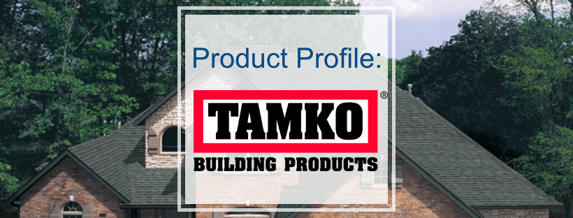 Product Profile- Tamko Shingles