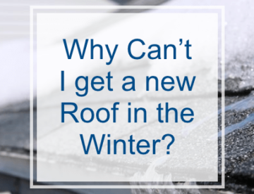 Why Can't I Get a New Roof in the Winter
